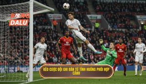 Kèo cược đội ghi bàn từ tình huống phối hợp cánh