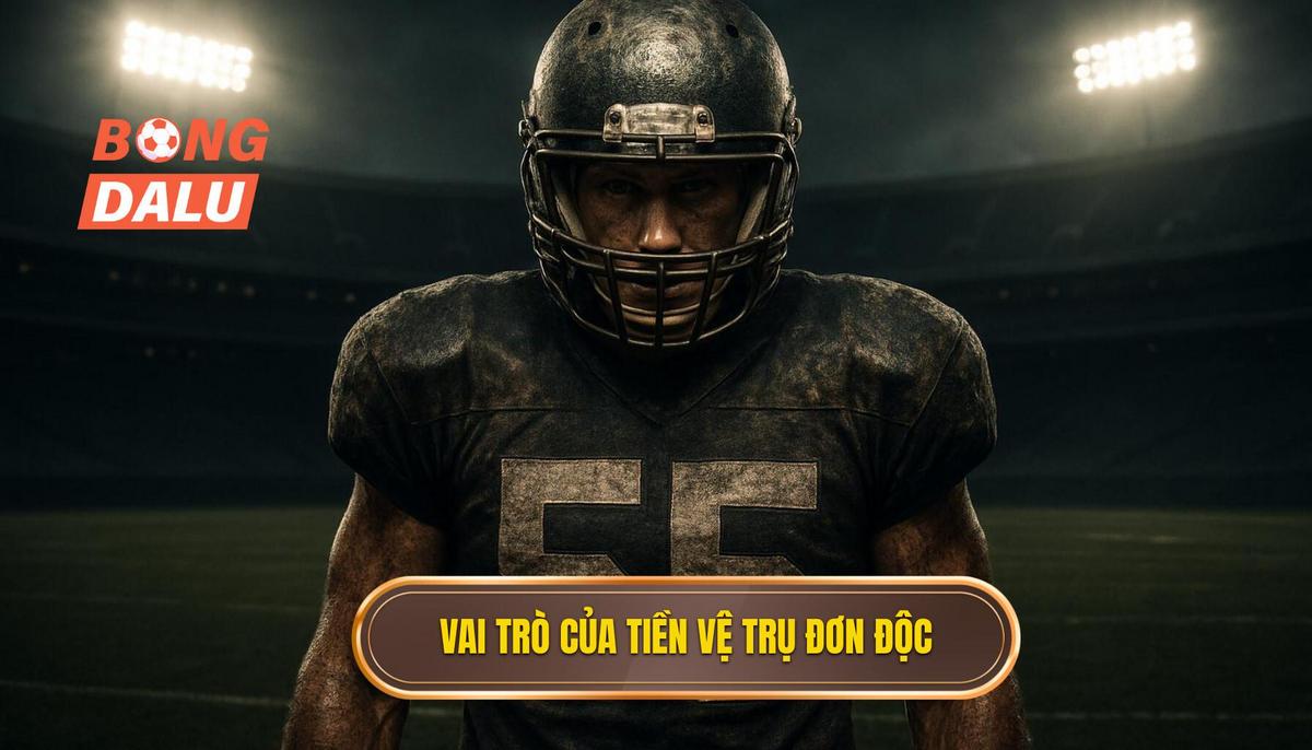 Vai Trò Quyết Định Của Tiền Vệ Trụ Đơn Độc (Số 6)