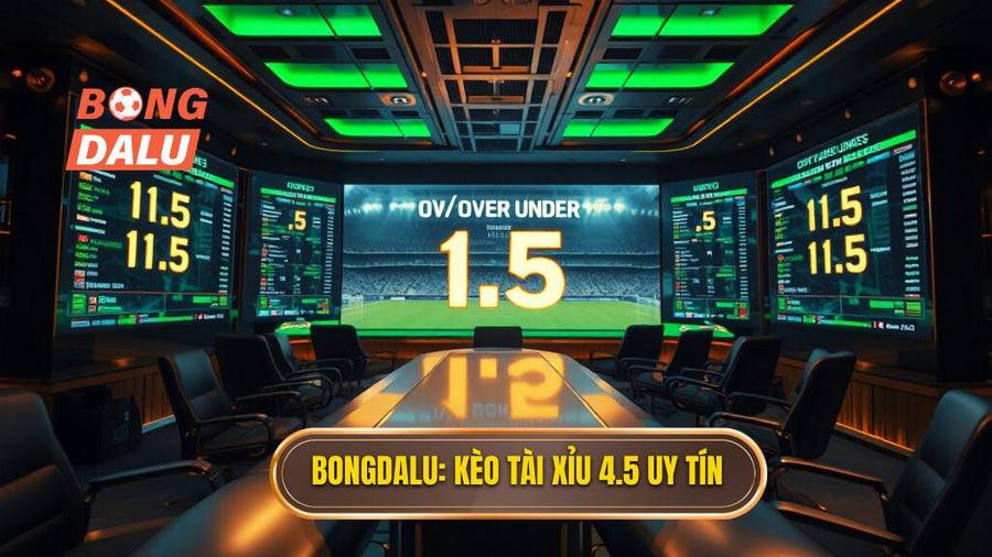 Bongdalu_ Kèo tài xỉu 4.5 uy tín