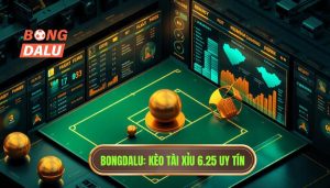 Kèo tài xỉu 6.25 là gì? Cách đọc và bí quyết thắng lớn tại BONGDALU
